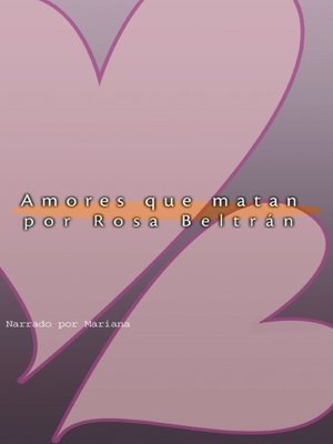 Amores Que Matan - Audiobook